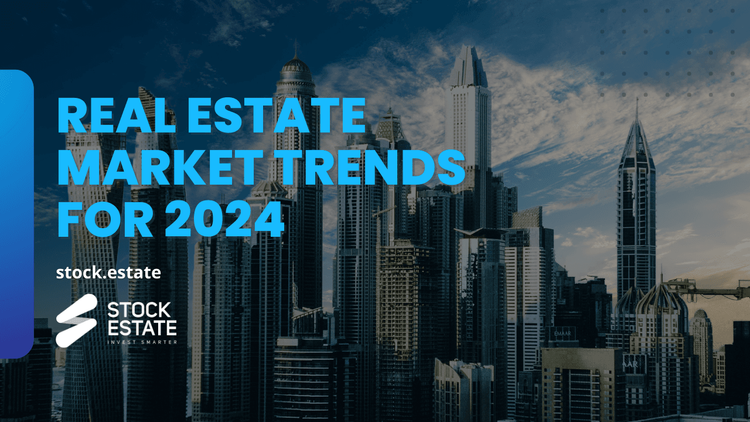 Image of article Real Estate Market Trends for 2024