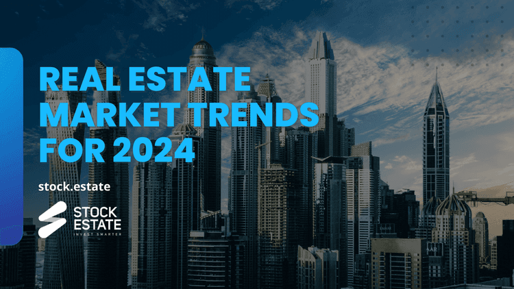 Image of article Real Estate Market Trends for 2024